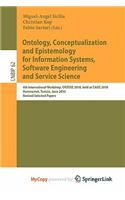Ontology, Conceptualization and Epistemology for Information Systems, Software Engineering and Service Science