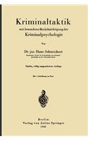 Kriminaltaktik mit besonderer Berücksichtigung der Kriminalpsychologie