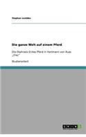 Die ganze Welt auf einem Pferd