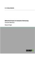 Behavioral Issues in Consumer Democracy