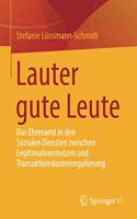 Lauter gute Leute