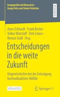Entscheidungen in Die Weite Zukunft