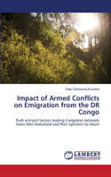 Impact of Armed Conflicts on Emigration from the DR Congo: (English)