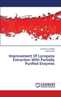 Improvement Of Lycopene Extraction With Partially Purified Enzymes