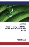 Food Security and Ipr's - Lessons from Sub- Saharan Africa