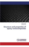 Structure and properties of epoxy nanocomposites