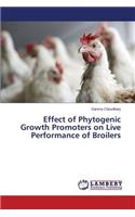 Effect of Phytogenic Growth Promoters on Live Performance of Broilers