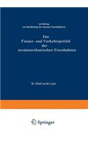 Die Finanz- und Verkehrspolitik der nordamerikanischen Eisenbahnen