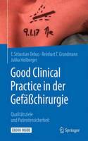 Good Clinical Practice in Der Gefäßchirurgie