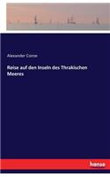 Reise auf den Inseln des Thrakischen Meeres