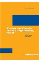 Weather and Climate: The M.P. Singh Volume, Part 2