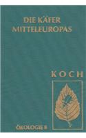 Die Käfer Mitteleuropas, Bd. E8: Artenassoziationen in Makrohabitaten