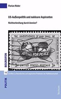 Us-Aussenpolitik Und Nukleare Aspiranten
