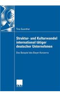 Struktur- Und Kulturwandel International Tätiger Deutscher Unternehmen