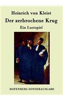 Der zerbrochene Krug: Ein Lustspiel(German)