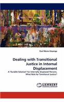 Dealing with Transitional Justice in Internal Displacement
