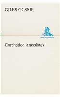 Coronation Anecdotes