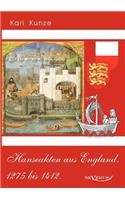Hanseakten aus England. 1275 bis 1412.