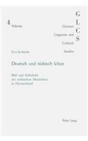 Deutsch Und Tuerkisch Leben: Bild Und Selbstbild Der Tuerkischen Minderheit in Deutschland