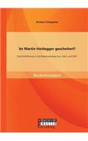 Ist Martin Heidegger gescheitert? Eine Einführung in die Daseinsanalyse aus 