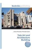 Yale Art and Architecture Building