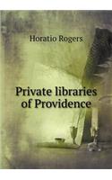Private libraries of Providence