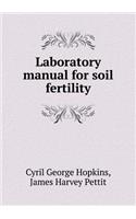 Laboratory Manual for Soil Fertility