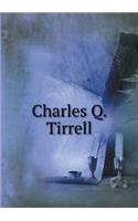 Charles Q. Tirrell