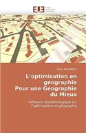 L Optimisation En G�ographie Pour Une G�ographie Du Mieux