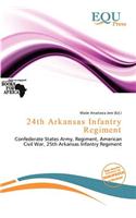 24th Arkansas Infantry Regiment: (English)