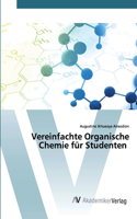 Vereinfachte Organische Chemie für Studenten