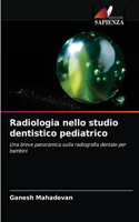 Radiologia nello studio dentistico pediatrico