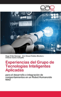 Experiencias del Grupo de Tecnologías Inteligentes Aplicadas