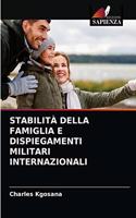 Stabilità Della Famiglia E Dispiegamenti Militari Internazionali