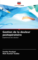 Gestion de la douleur postopératoire