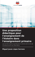 proposition didactique pour l'enseignement de l'histoire dans l'enseignement primaire