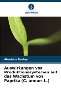 Auswirkungen von Produktionssystemen auf das Wachstum von Paprika (C. annum L.)