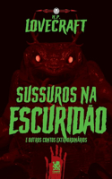 Lovecraft - Sussuros Na Escuridão e Outros Contos Extraordinários