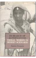 In Search of Alternatives Tribal Women in Desert Scenario