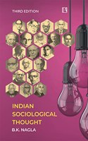 INDIAN SOCIOLOGICAL THOUGHT - Third Edition