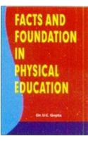 Facts And Foundation In Physical Education