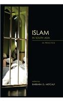 Islam In South Asia In Practice