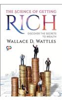 The Science of Getting Rich: Discover the Secrets to Wealth (General Press)
