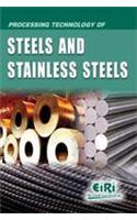 Processing Technology Of Steels And Stainless Steels