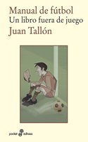 Manual de Fútbol: Un Libro Fuera de Juego