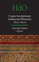 Corpus Inscriptionum Arabicarum Palaestinae, Volume Three: -D-F-
