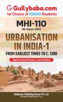 Gullybaba IGNOU MAHI (New) 4th Sem MHI-110 Urbanisation in India-1: From Earliest Times to C. 1300 in English
