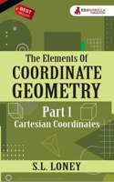 The Elements of Co-ordinate Geometry by S.L. Loney