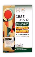 Educart Mathematics Class 12 Chapter-wise Solved Papers for 2024 | CBSE 2023-24