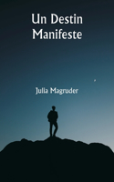 destin manifeste